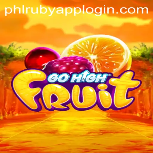 GoHighFruit: The Exciting World of PHLRuby