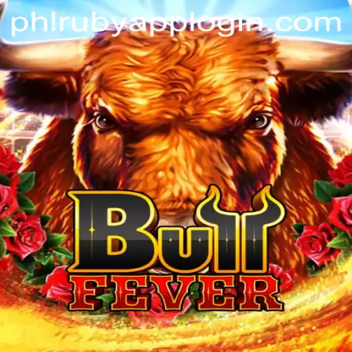 Experience the Thrill of 'BullFever': A New Gaming Sensation Enhanced by PHLRuby